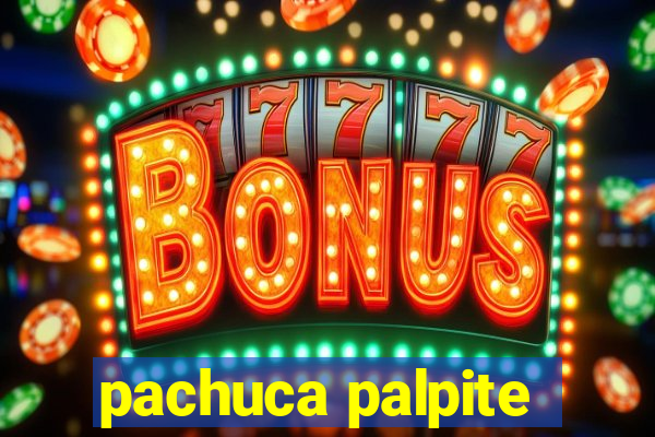 pachuca palpite