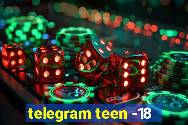 telegram teen -18