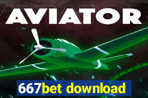 667bet download