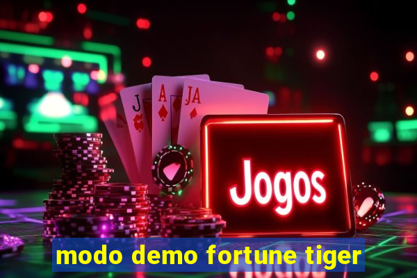 modo demo fortune tiger