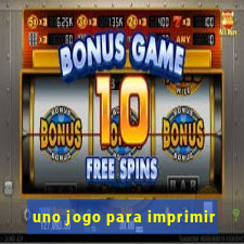 uno jogo para imprimir