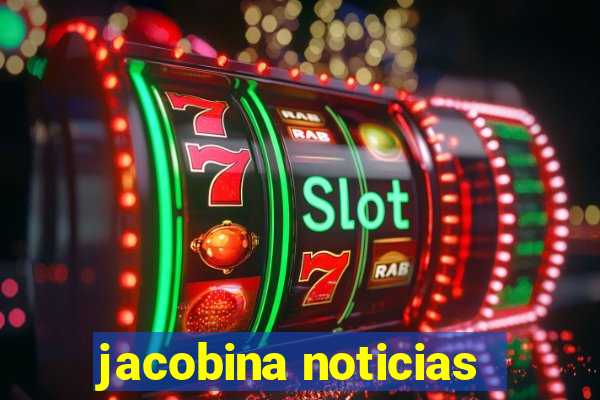 jacobina noticias