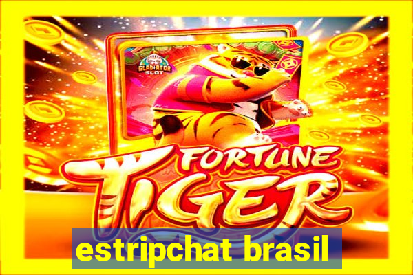 estripchat brasil