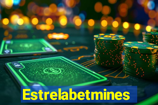 Estrelabetmines