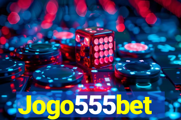 Jogo555bet