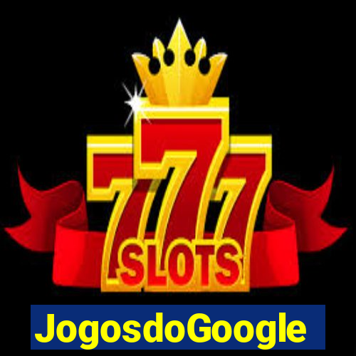 JogosdoGoogle