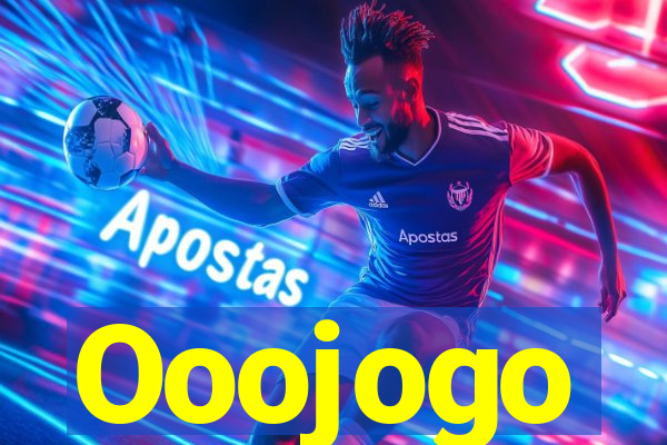 Ooojogo