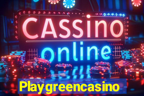 Playgreencasino