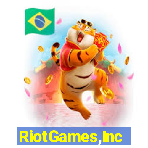 RiotGames,Inc