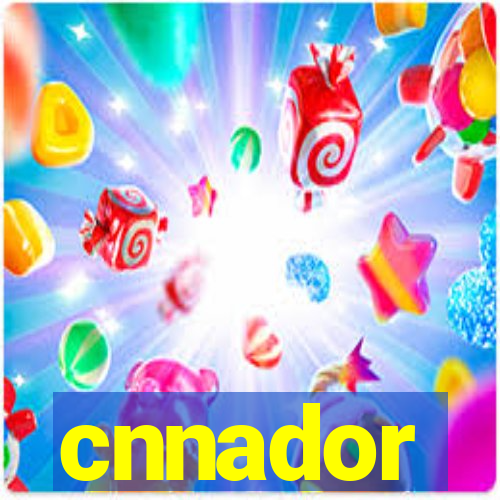 cnnador