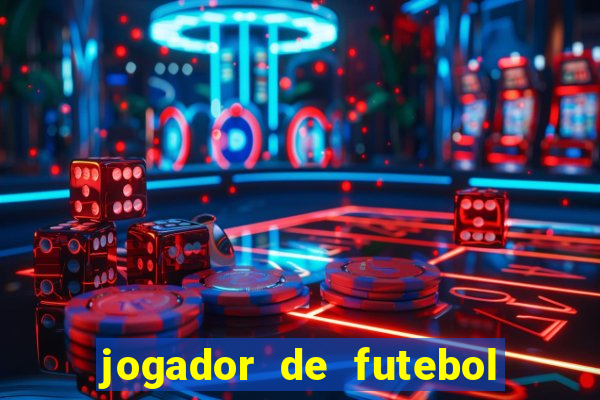 jogador de futebol de pau duro