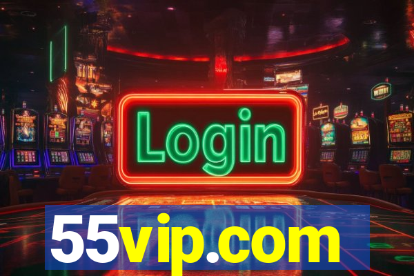 55vip.com