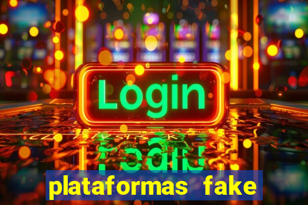 plataformas fake para brincar