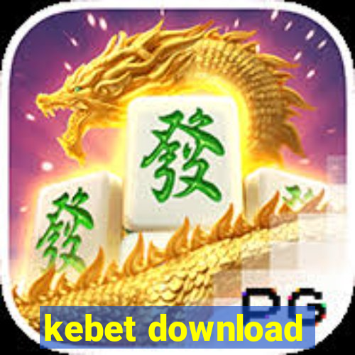 kebet download