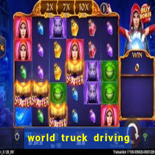 world truck driving simulator dinheiro infinito