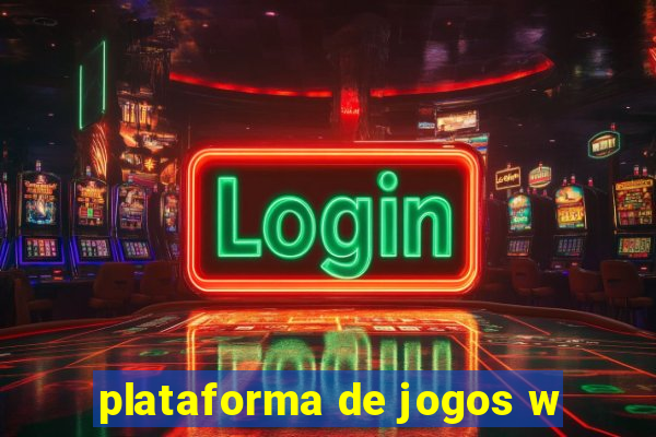 plataforma de jogos w