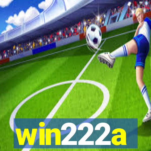 win222a