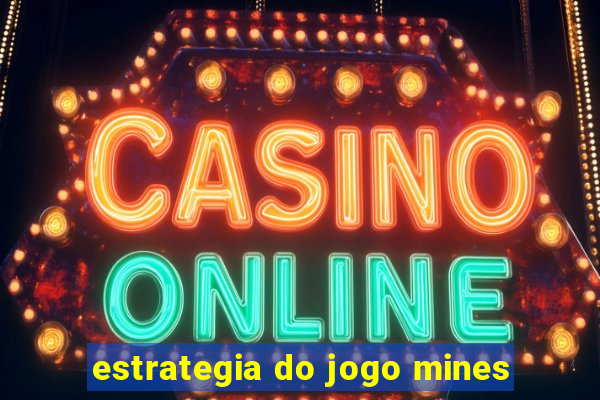 estrategia do jogo mines