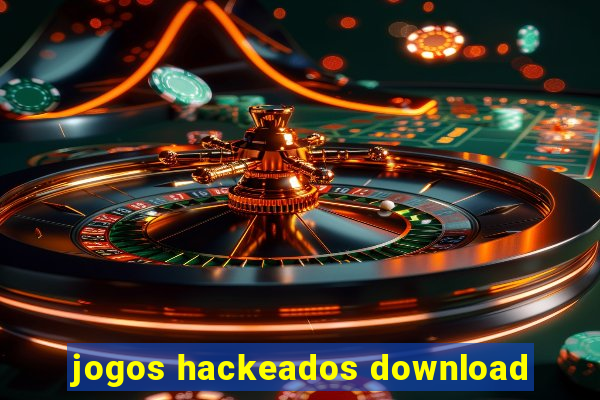 jogos hackeados download