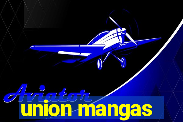 union mangas