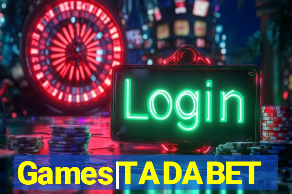 Games|TADABET