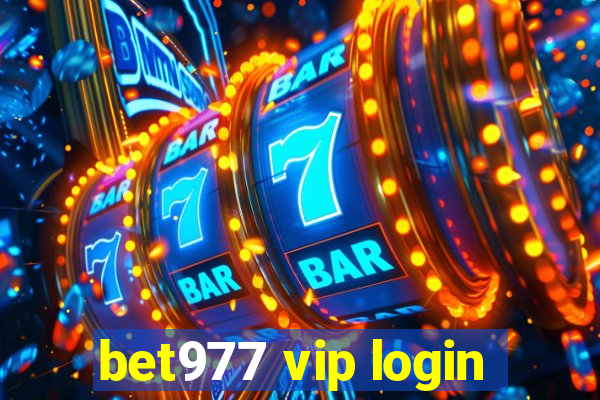 bet977 vip login