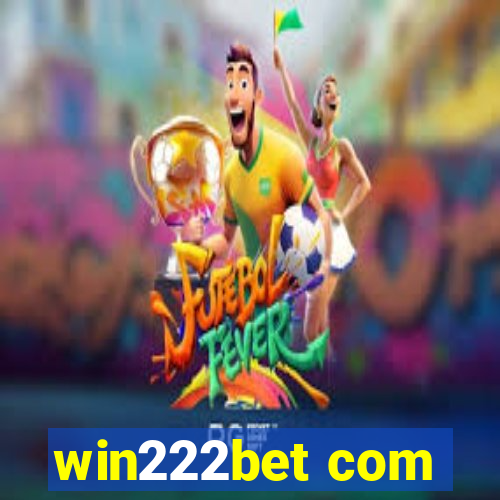 win222bet com