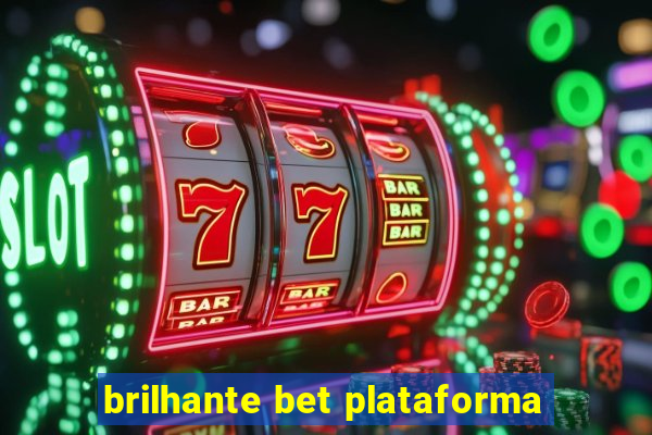 brilhante bet plataforma