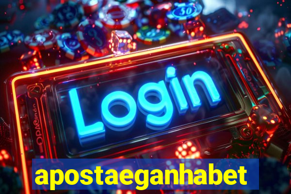 apostaeganhabet