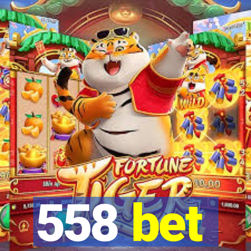 558 bet