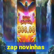 zap novinhas