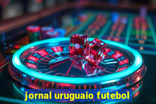 jornal uruguaio futebol