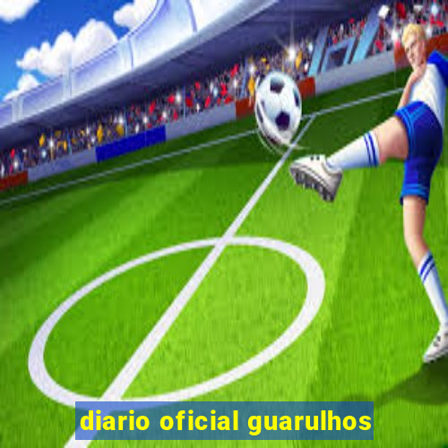 diario oficial guarulhos