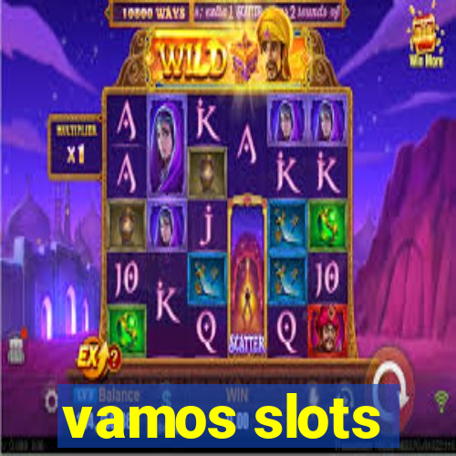 vamos slots