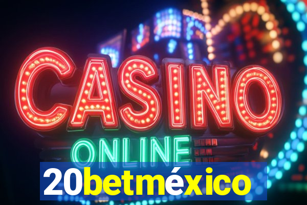 20betméxico