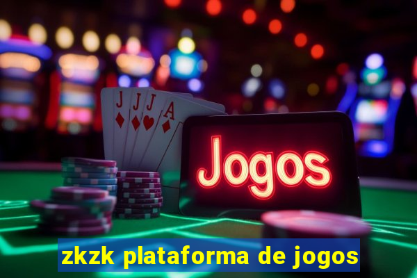 zkzk plataforma de jogos