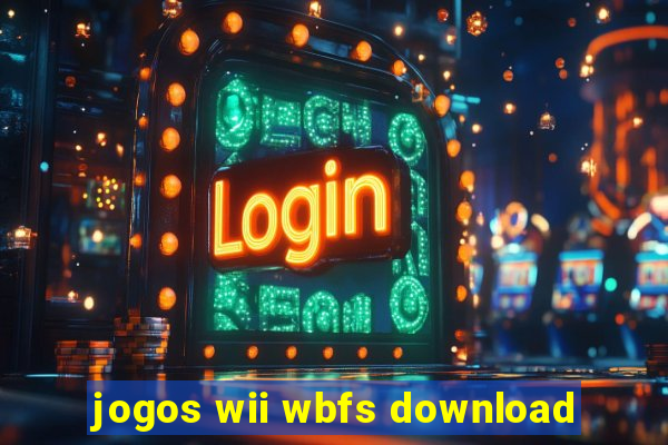 jogos wii wbfs download