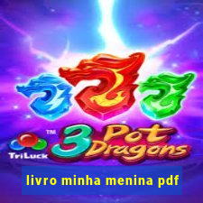 livro minha menina pdf