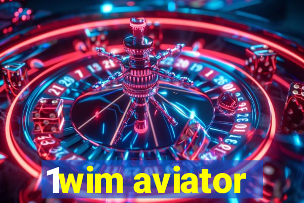 1wim aviator