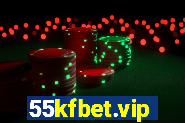 55kfbet.vip