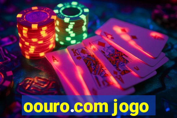 oouro.com jogo