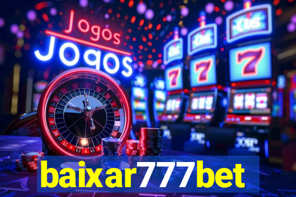 baixar777bet