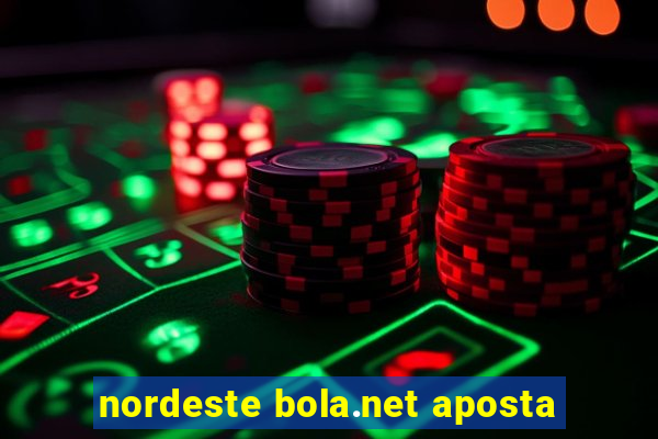 nordeste bola.net aposta