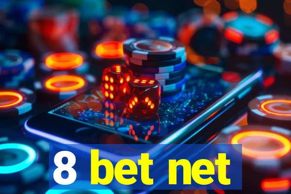 8 bet net