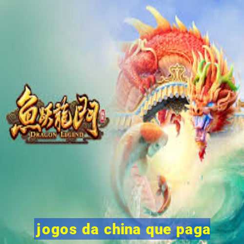 jogos da china que paga