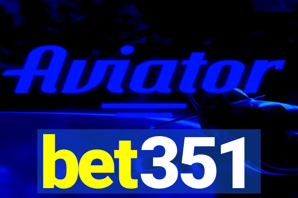 bet351