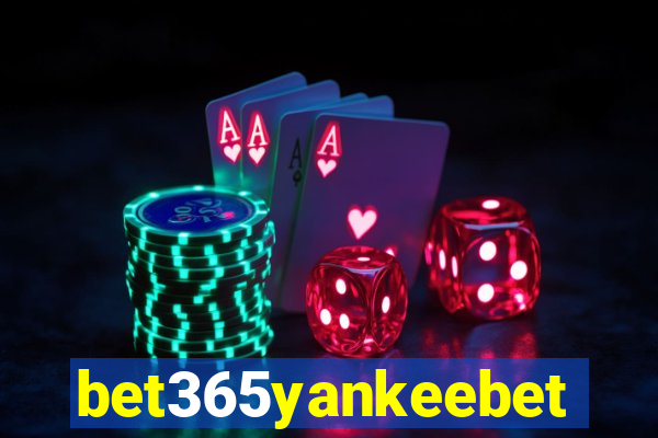 bet365yankeebet