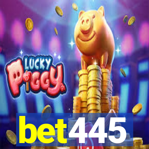 bet445