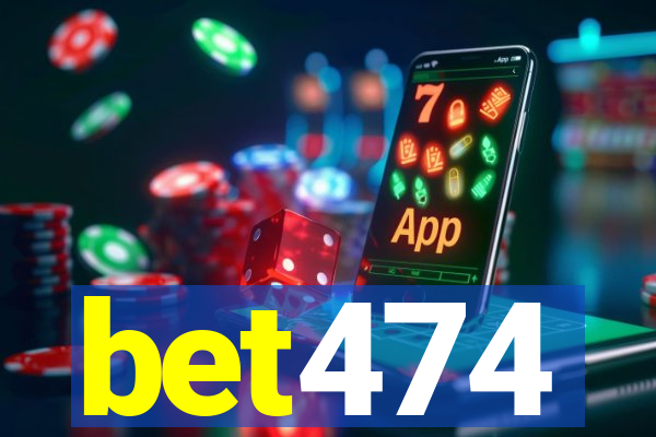 bet474