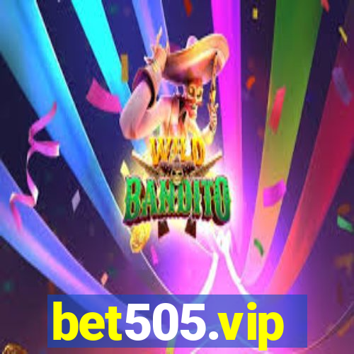 bet505.vip